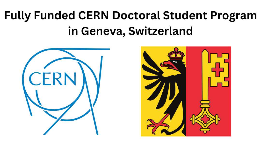 CERN logo on left and Geneva logo on the right side top heading Scholarships for Foreign students and fully funded at the bottom