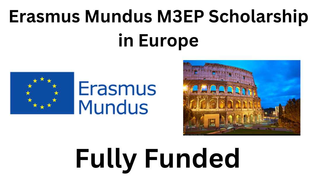 Eramus Mundus logo on the right and image on the right showing scholarship in europe for foreign students. Fully funded written in the bottom. Explaining Fully Funded Scholarship in Europe for International Students