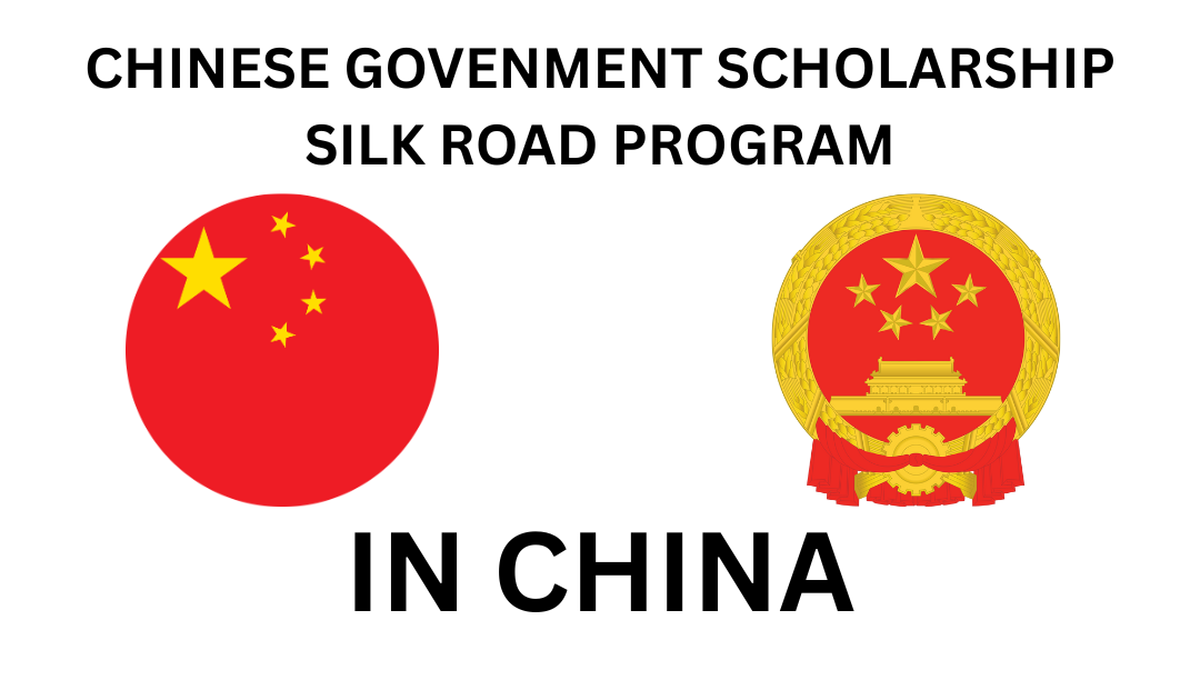 Chinese Govenment scholarship silk road program