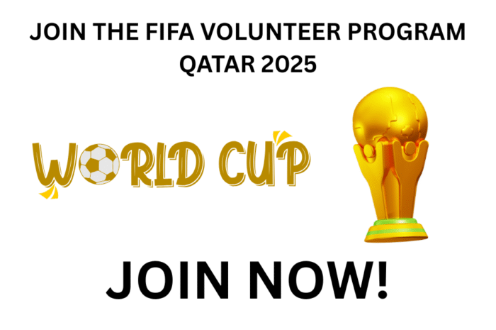 Join the FIFA Volunteer Program Qatar 2025 – Be Part of Football History!
